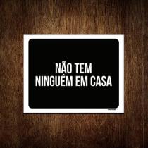 Kit 5 Placas Decorativa - Não Tem Ninguém Em Casa