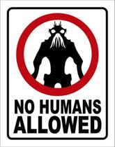 Kit 5 Placas Decorativa No Humans Allowed 36X46