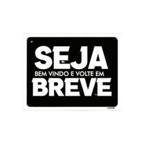 Kit 5 Placas Decorativa - Seja Bem Vindo Volte Em Breve