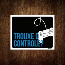 Kit 5 Placas Decorativa - Trouxe Controle Os