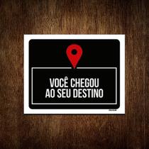 Kit 5 Placas Decorativa - Você Chegou Ao Seu Destino