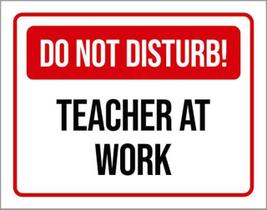 Kit 5 Placas Do Not Disturb Teacher At Work 36X46