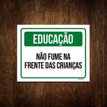 Kit 5 Placas Educação Não Fume Na Frente Das Crianças Kit 5 Placas Educação Não Fume Na Frente Das Crianças