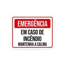 Kit 5 Placas Emergência Em Caso Incêndio Mantenha Calma