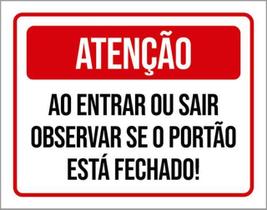 Kit 5 Placas Entrar Sair Observar Portão Fechado 36X46 Kit 5 Placas Entrar Sair Observar Portão Fechado 36X46