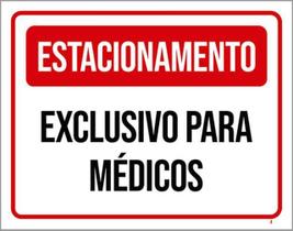 Kit 5 Placas Estacionamento Exclusivo Médicos 36X46