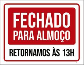 Kit 5 Placas Fechado Para Almoço Retornamos 13H 36X46 Kit 5 Placas Fechado Para Almoço Retornamos 13H 36X46