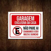 Kit 5 Placas Garagem Exclusiva Casa Não Pare Ai