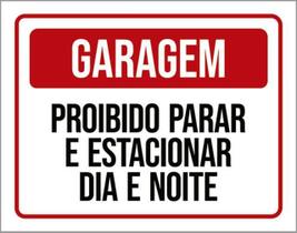 Kit 5 Placas Garagem Proibido Parar Estacionar 36X46