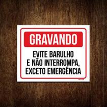 Kit 5 Placas Gravando Barulho Não Interrompa Emergência Kit 5 Placas Gravando Barulho Não Interrompa Emergência