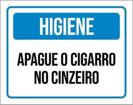Kit 5 Placas Higiene Apague Cigarro No Cinzeiro 36X46 Kit 5 Placas Higiene Apague Cigarro No Cinzeiro 36X46