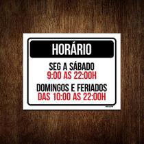 Kit 5 Placas - Horário Segunda Sábado Domingos