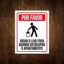 Kit 5 Placas Jogar Lixo Quando Desocupar Apartamento