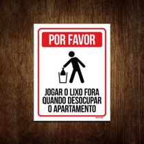 Kit 5 Placas Jogar Lixo Quando Desocupar Apartamento