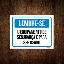 Kit 5 Placas Lembre-Se Equipamento Segurança Use