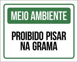 Kit 5 Placas Meio Ambiente Proibido Pisar Na Grama 36X46 Kit 5 Placas Meio Ambiente Proibido Pisar Na Grama 36X46