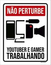 Kit 5 Placas Não Perturbe Youtuber Gamer Trabalhando 36X46