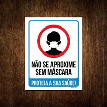 Kit 5 Placas - Não Se Aproxime Sem Máscara