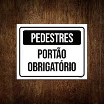 Kit 5 Placas Pedestres Portão Obrigatório