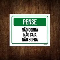Kit 5 Placas Pense Não Corra Não Caia Não Sofra