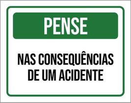 Kit 5 Placas Pense Nas Consequências De Um Acidente 36X46