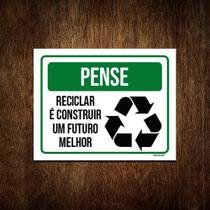 Kit 5 Placas Pense Reciclar Construir Futuro Melhor