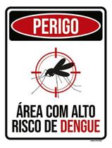 Kit 5 Placas Perigo Área Alto Risco Dengue 36X46