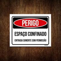 Kit 5 Placas Perigo Espaço Confinado Somente Permissão Kit 5 Placas Perigo Espaço Confinado Somente Permissão
