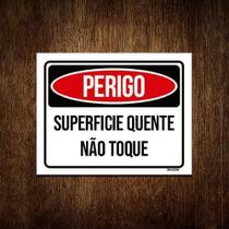 Kit 5 Placas Perigo Superficie Quente Não Toque