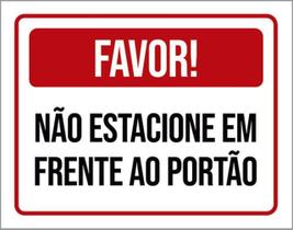 Kit 5 Placas Por Favor Não Estacione Em Frente Portão 36X46