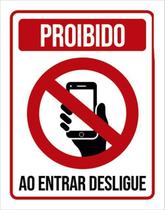 Kit 5 Placas Proibido Celular Entrar Desligue 36X46