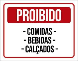 Kit 5 Placas Proibido Comida Bebidas Calçados 36X46