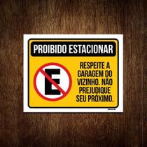 Kit 5 Placas Proibido Estacionar Respeite Garagem Vizinho