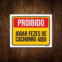 Kit 5 Placas Proibido Jogar Fezes Cachorro Aqui