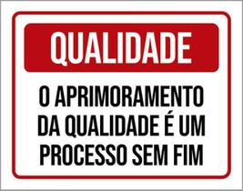 Kit 5 Placas Qualidade Aprimoramento Processo Sem Fim 36X46