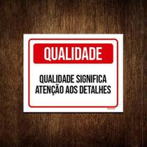 Kit 5 Placas Qualidade Significa Atenção Aos Detalhes Kit 5 Placas Qualidade Significa Atenção Aos Detalhes