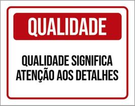 Kit 5 Placas Qualidade Significa Atenção Detalhes 36X46