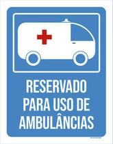 Kit 5 Placas Reservado Para Uso Ambulâncias 36X46