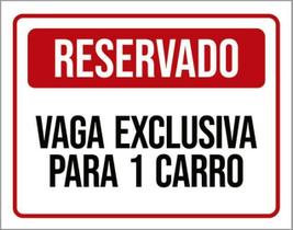 Kit 5 Placas Reservado Vaga Exclusiva 1 Carro 36X46