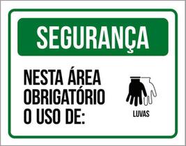 Kit 5 Placas Segurança Área Obrigatório Uso De Luvas