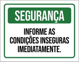 Kit 5 Placas Segurança Informe Condições Inseguras 36X46