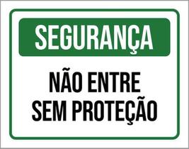 Kit 5 Placas Segurança Não Entre Sem Proteção Verde 36X46