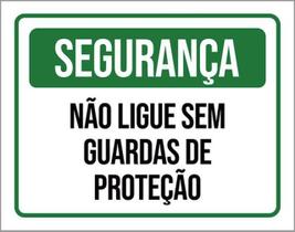 Kit 5 Placas Segurança Não Ligue Guardas Proteção 36X46