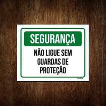 Kit 5 Placas Segurança Não Ligue Sem Guardas Proteção