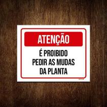 Kit 5 Placas Sinalização Atenção Proibido Pedir Mudas Planta