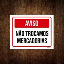 Kit 5 Placas Sinalização Aviso Não Trocamos Mercadorias