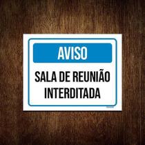 Kit 5 Placas Sinalização - Aviso Sala Reunião Interditada