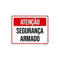 Kit 5 Placas Sinalização - Aviso Segurança Armado