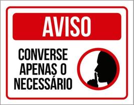 Kit 5 Placas Sinalização - Converse Apenas Necessário