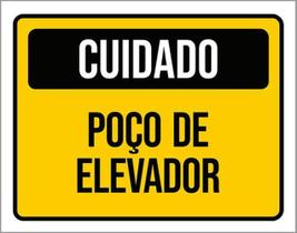 Kit 5 Placas Sinalização - Cuidado Poço Elevador